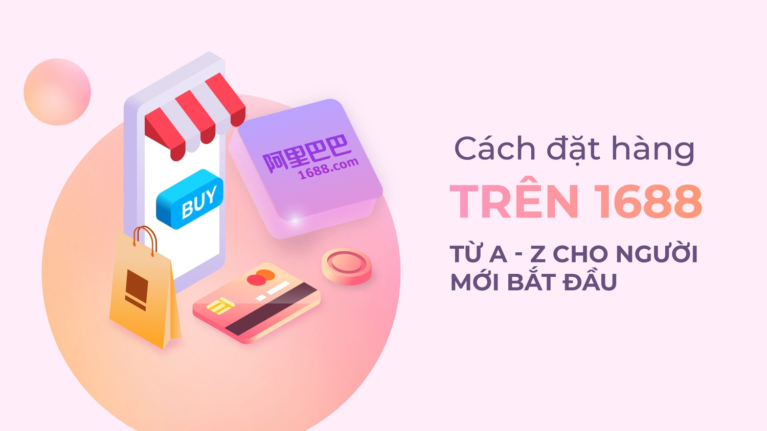 Kinh nghiệm mua hàng trên 1688